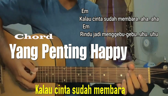chord_yang_penting_happy.png
