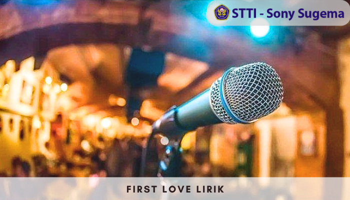 First Love Lirik Ardhito Pramono Populer Penyanyi Indie Populer!