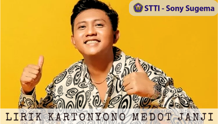 Lirik Kartonyono Medot Janji Viral Debut Denny Caknan Terkenal