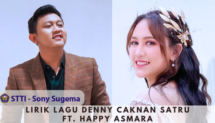 Lirik Lagu Denny Caknan Satru yang berduet dengan Happy Asmara