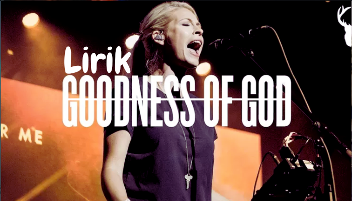 lirik-lagu-goodness-of-god.png