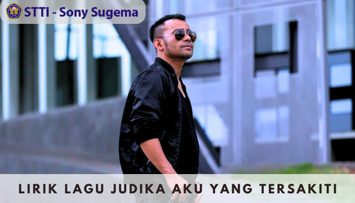 Lirik Lagu Judika Aku Yang Tersakiti Populer 2010 dari Jebolan Indonesian Indol