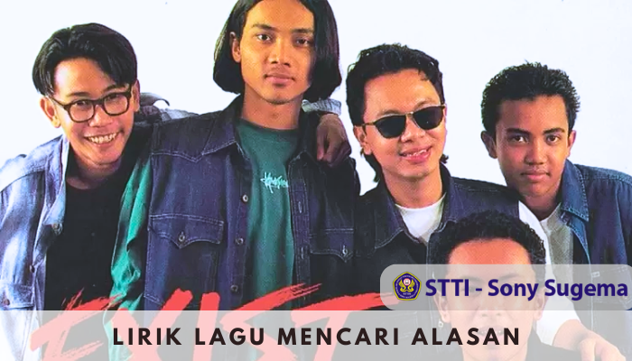 Lirik Lagu Mencari Alasan Band Exist Legendaris dari Malaysia