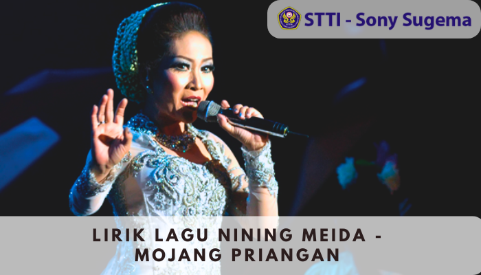 Lirik Lagu Nining Meida Mojang Priangan Asal Jawa Barat Legendaris 1988