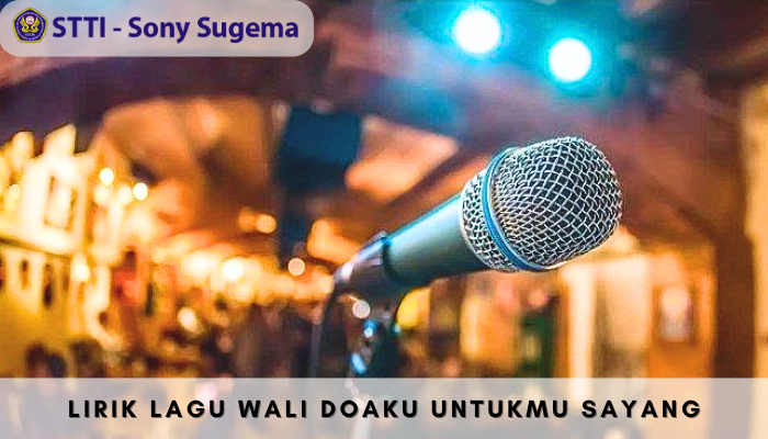 Lirik Lagu Wali Doaku Untukmu Sayang yang Populer di Indonesia Ini!