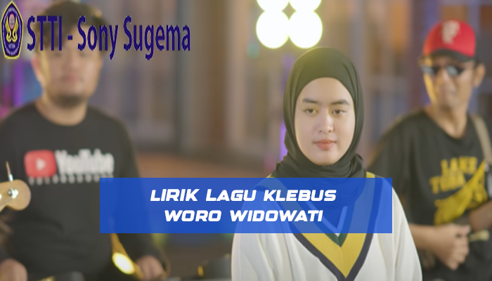 Lirik Lagu Klebus Woro Widowati