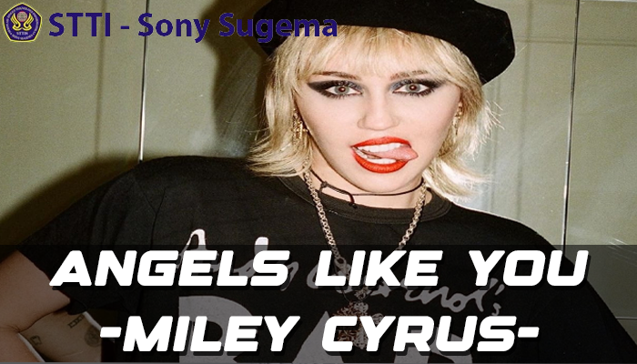 Lirik Lagu Miley Cyrus Angels Like You