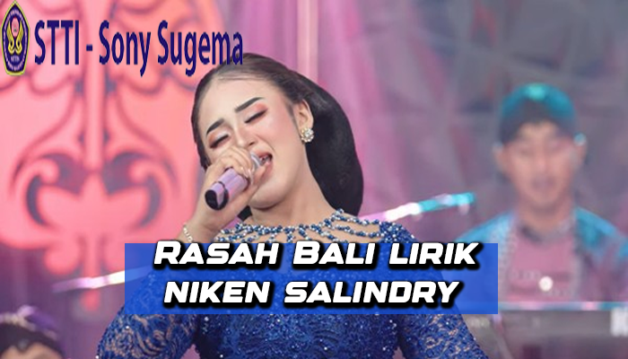 Rasah Bali Lirik Niken Salindry